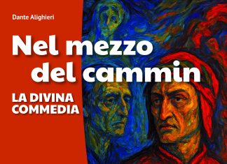 NEL MEZZO DEL CAMMIN DI NOSTRA VITA 2026. Una nuova edizione della Divina Commedia
